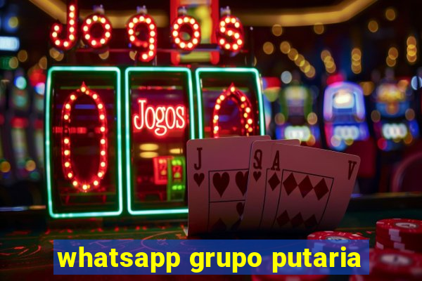 whatsapp grupo putaria